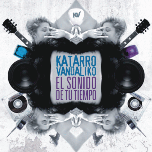 Katarro Vandaliko : El Sonido de Tu Tiempo
